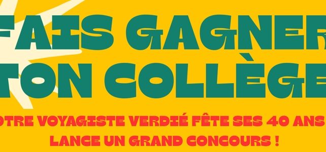 Fais gagner ton collège !